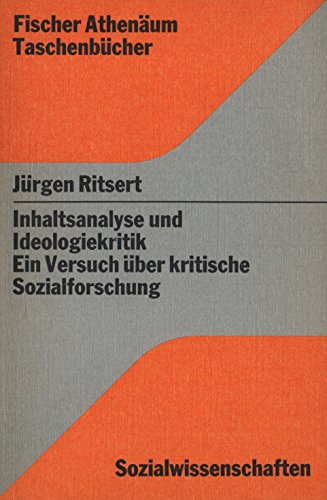 Inhaltsanalyse und Ideologiekritik: Ein Versuch über kritische Sozialforschung (Paperback)