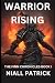 WARRIOR RISING The Finn Chronicles Book I by Niall Patrick