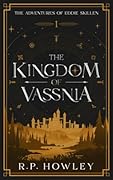 The Kingdom of Vassnia: Book One