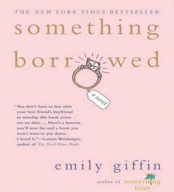 By Emily Giffin: Something Borrowed [Audiobook]