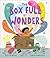 The Box Full of Wonders