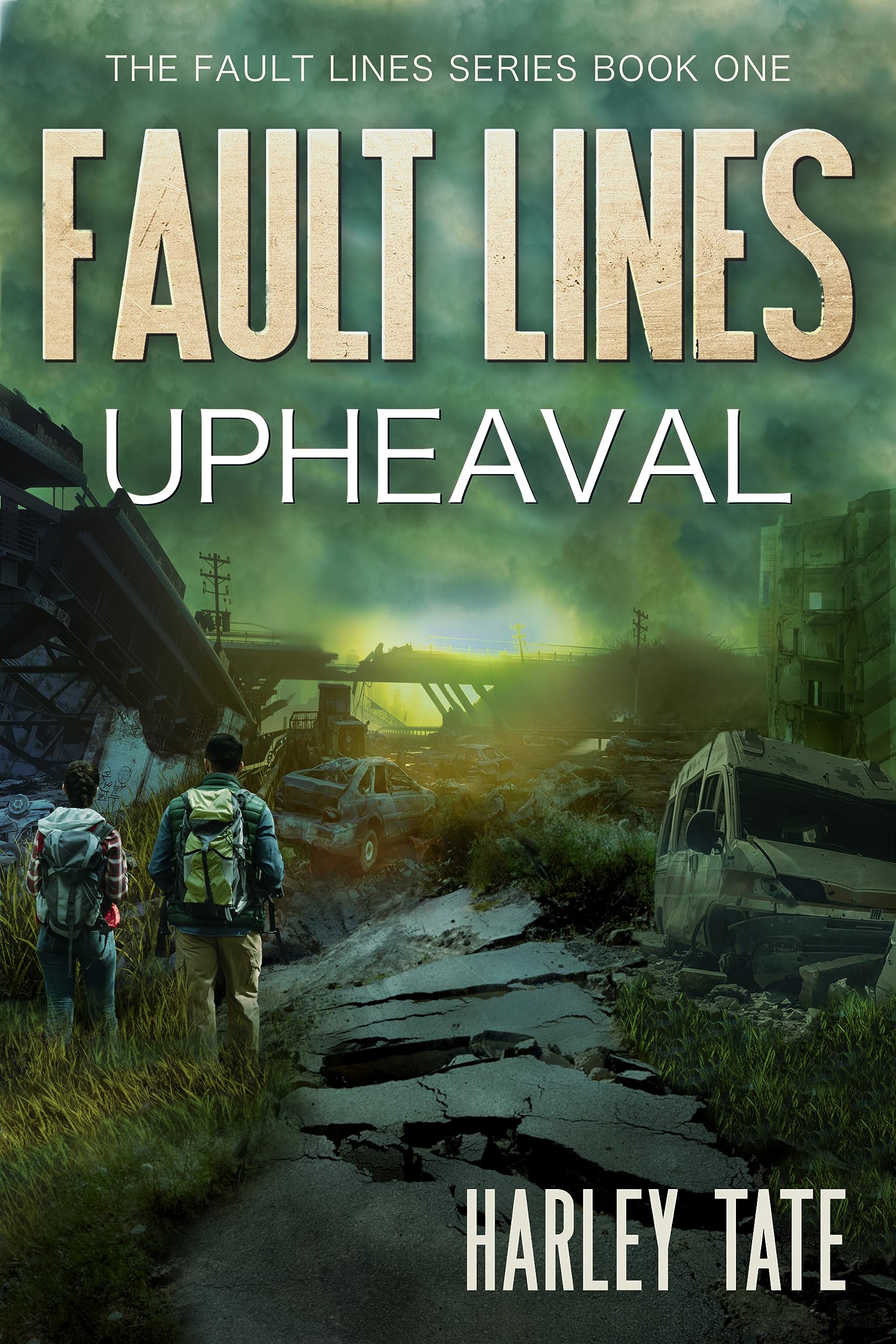 Upheaval: A Post-Apocalyptic Disaster Thriller (Fault Lines Book 1)