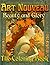 Art Nouveau - Beauty and Gl...