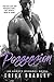 Possession (Damaged Hearts #3)