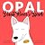 Opal Visits River's Wish (OPAL