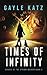 Times of Infinity (Echoes of the String Walker #3)
