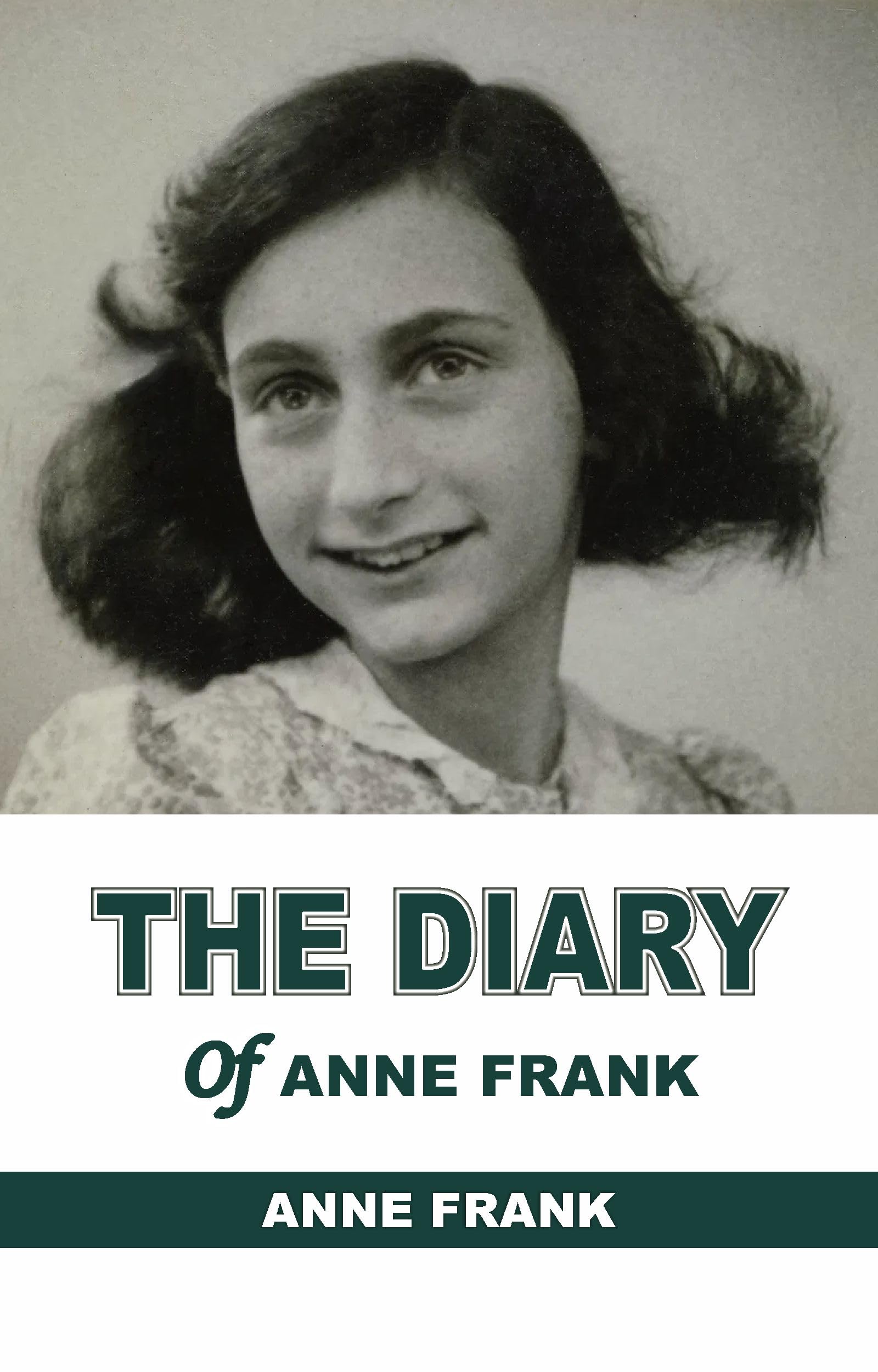 THE DIARY OF ANNE FRANK