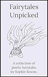 Fairytales Unpicked