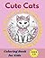 Cute Cats Coloring Book for...