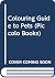 Colouring Guide to Pets (Pi...