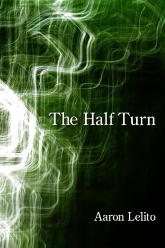The Half Turn (Paperback)