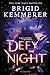 Defy the Night (Defy the Ni...