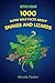 Reptile Realm: 1000 Super Wild Facts About Snakes And Lizards