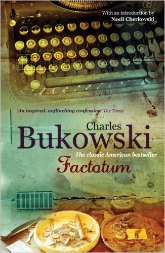 Factotum Paperback – 5 Feb 2009 by Charles Bukowski