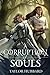 A Corruption of Souls