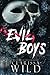 Evil Boys (Spine Ridge University)