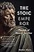 The Stoic Emperor: The Life...