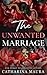 The Unwanted Marriage (The Windsors, #3)