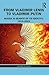 From Vladimir Lenin to Vladimir Putin by Vladimir N. Brovkin From Vladimir Lenin to Vladimir Putin by Vladimir N. Brovkin