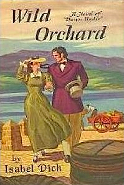 Wild orchard,: A story of early Tasmania,