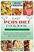 Easy PCOS diet cookbook for...