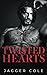 Twisted Hearts
