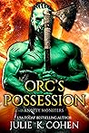 Orc's Possession (Knotty Monsters, #1)