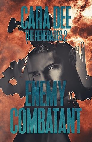 Enemy Combatant (The Renegades, #2)