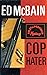 Cop Hater (87th Precinct, #1)