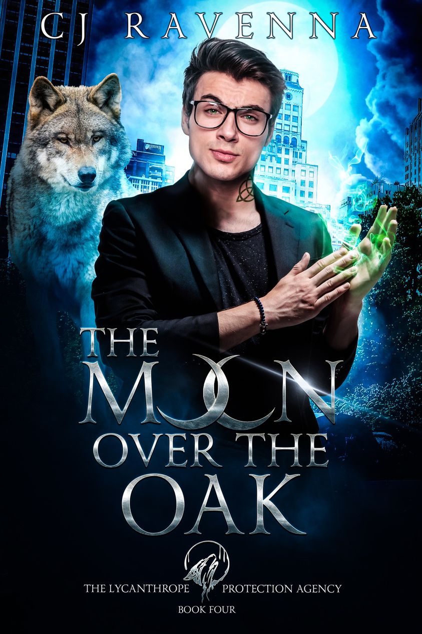 The Moon Over the Oak (The Lycanthrope Protection Agency #4)