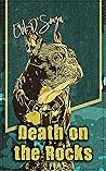 Death on the Rock...