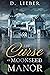 The Curse of Moonseed Manor