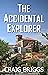 The Accidental Explorer (Th...