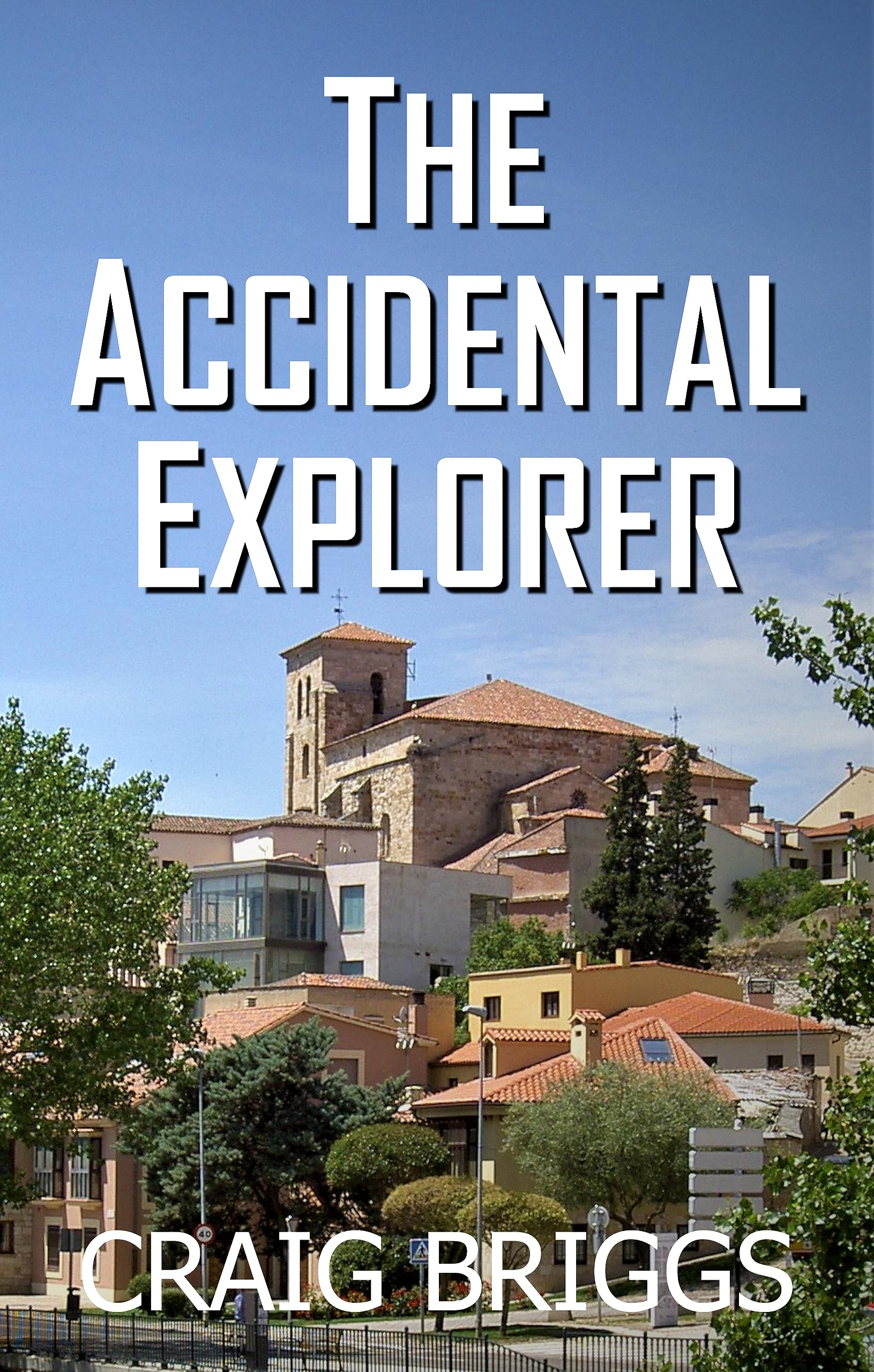 The Accidental Explorer (The Journey Book 10)