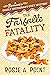 The Farfalle Fatality by Rosie A. Point