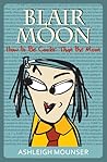 How to be Cooler than the Moon by Ashleigh Mounser