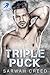 Triple Puck (F*** on the Ice Rink #1)