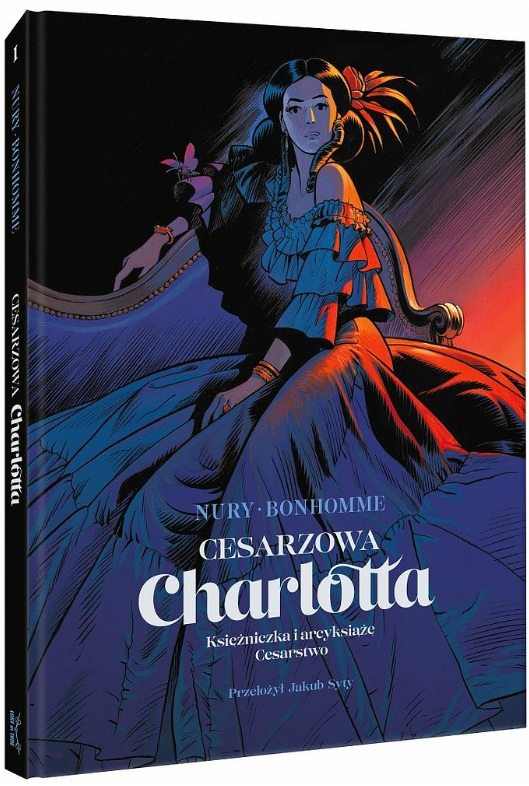Księżniczka i arcyksiążę / Imperium (Cesarzowa Charlotta #1-2)