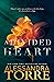 A Divided Heart by Alessandra Torre