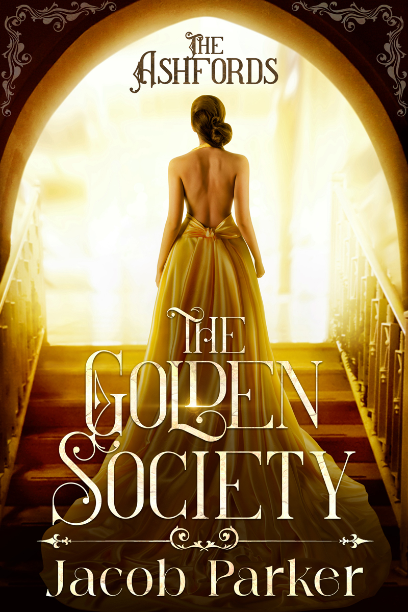 The Golden Society (The Ashfords Book 1)