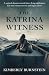 The Katrina Witness