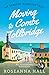 Moving to Combe Tollbridge (An Exmoor Harbour Tale, #1)