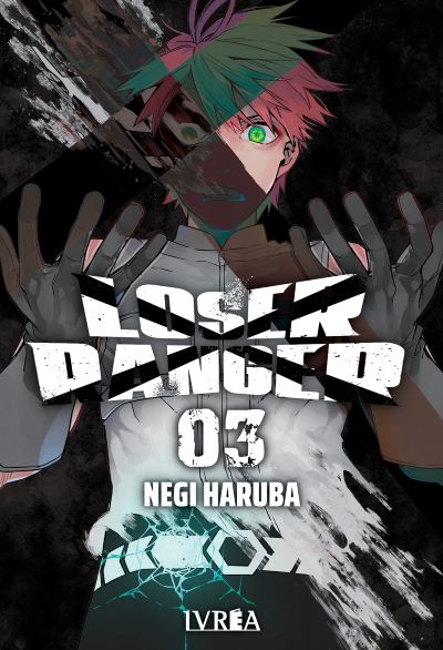 Loser Ranger 03 (Sentai Daishikkaku, #3)