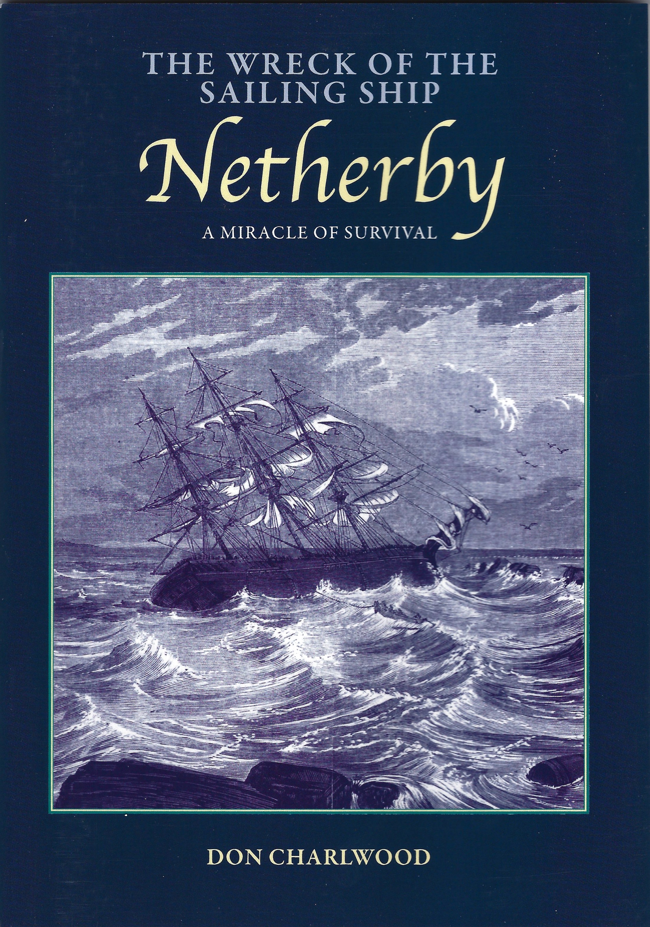 The Wreck Of The Sailing Ship Netherby