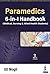 Paramedics 6-in-1 Handbook: