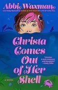 Christa Comes Out of Her Shell