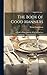 The Book of Good Manners by Walter Cox Green