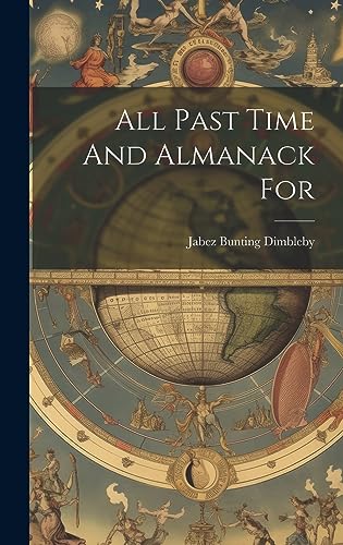 All Past Time And Almanack For (Hardcover)