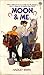 Moon & Me