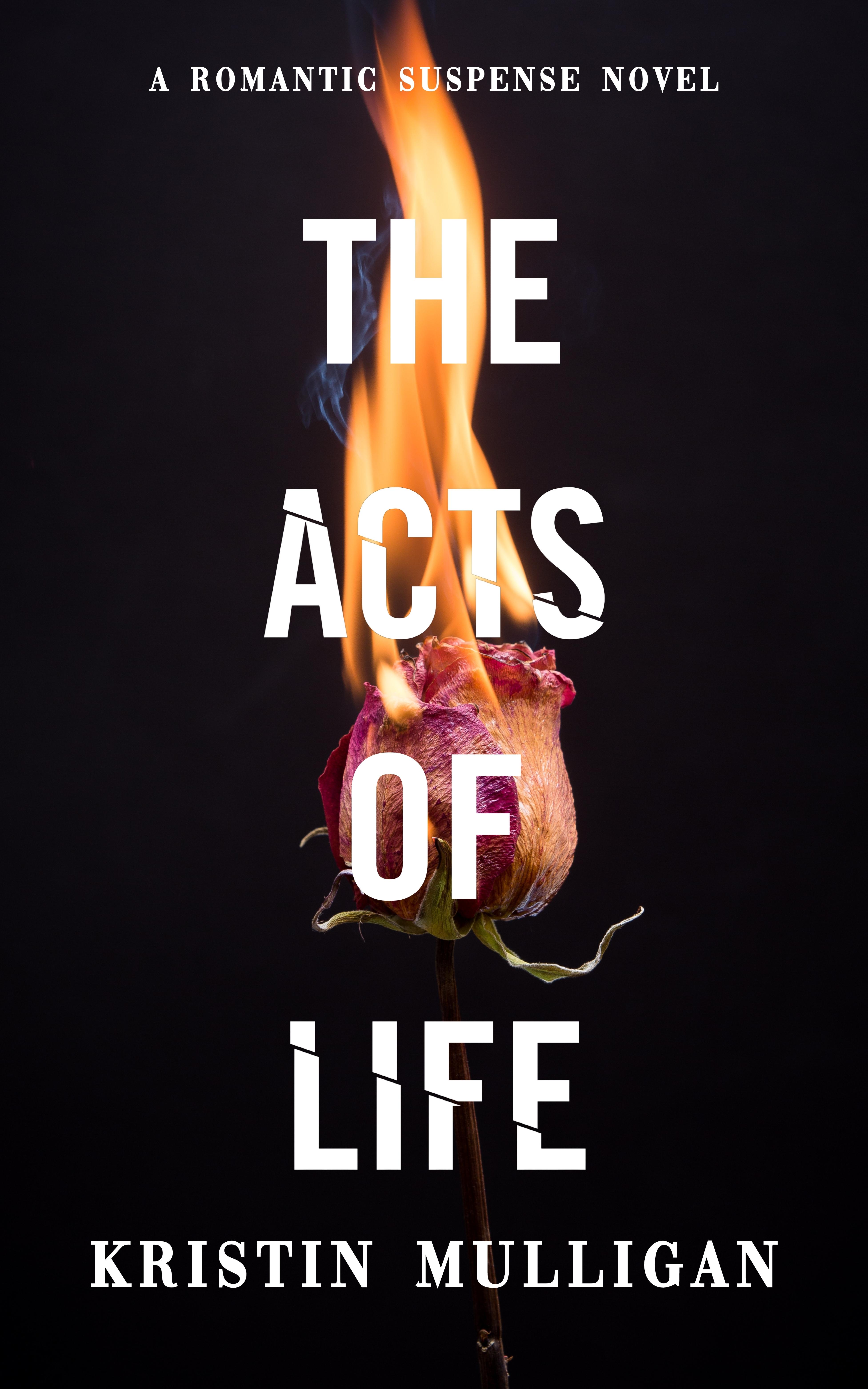 The Acts Of Life: A Romantic Suspense